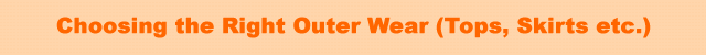 Choosing the Right Outer Wear
