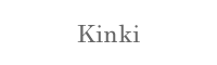 Kinki